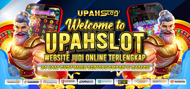 WELCOME TO UPAHSLOT