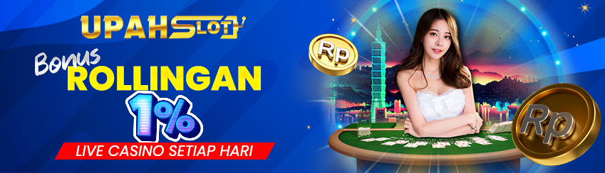 BONUS ROLLINGAN CASINO 1% SETIAP HARI